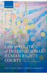 The Law and Politics of International Human Rights Courts