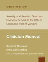 Anxiety and Related Disorders Interview Schedule for DSM-5, Child and Parent Version