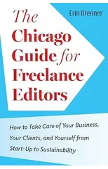 The Chicago Guide for Freelance Editors