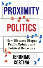 Proximity Politics