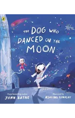 The Dog Who Danced on the Moon