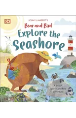 Jonny Lambert’s Bear and Bird Explore the Seashore