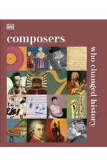 Composers Who Changed History
