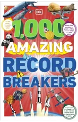 1,000 Amazing Record Breakers