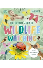 The Children's Book of Wildlife Watching