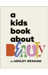 A Kids Book About Beauty