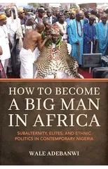 How to Become a Big Man in Africa