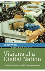 Visions of a Digital Nation