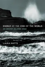 Energy at the End of the World