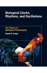 Biological Clocks, Rhythms, and Oscillations