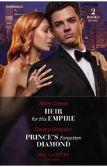 Heir For His Empire / Prince's Forgotten Diamond
