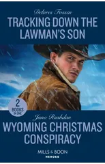 Tracking Down The Lawman's Son / Wyoming Christmas Conspiracy