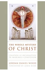 The Whole Mystery of Christ