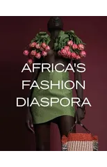 Africa's Fashion Diaspora