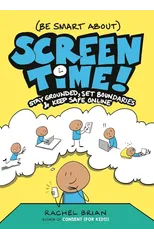 (Be Smart About) Screen Time!