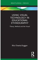 Using Visual Technology in Educational Ethnography
