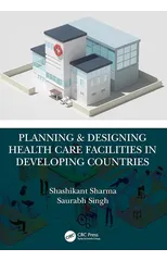 Planning & Designing Health Care Facilities in Developing Countries