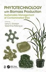 Phytotechnology with Biomass Production