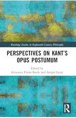 Perspectives on Kant’s Opus postumum