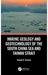 Marine Geology and Geotechnology of the South China Sea and Taiwan Strait