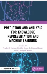 Prediction and Analysis for Knowledge Representation and Machine Learning