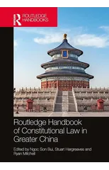Routledge Handbook of Constitutional Law in Greater China