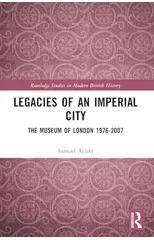 Legacies of an Imperial City