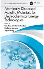Atomically Dispersed Metallic Materials for Electrochemical Energy Technologies
