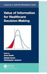 Value of Information for Healthcare Decision-Making