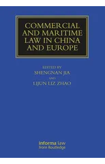 Commercial and Maritime Law in China and Europe