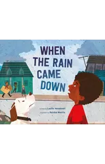 When the Rain Came Down