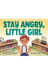 Stay Angry, Little Girl