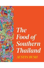 The Food of Southern Thailand