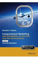 Computational Modelling and Simulation of Aircraft and the Environment, Volume 2