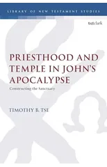 Priesthood and Temple in John’s Apocalypse