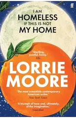 I Am Homeless If This Is Not My Home