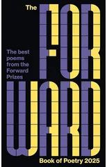 The Forward Book of Poetry 2025