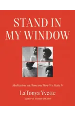 Stand in My Window