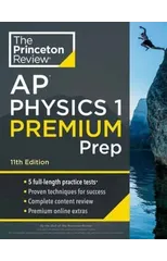 Princeton Review AP Physics 1 Premium Prep