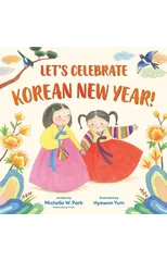 Let's Celebrate Korean New Year!