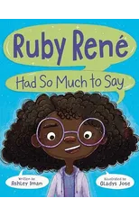 Ruby Rene Had So Much to Say