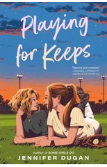 Playing for Keeps