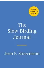 The Slow Birding Journal