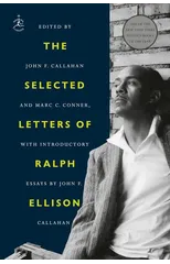 The Selected Letters of Ralph Ellison