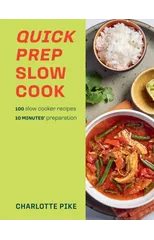 Quick Prep Slow Cook