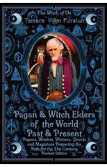 Pagan & Witch Elders of the World Past & Present