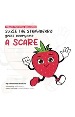 Suzie the strawberry gives everyone a scare