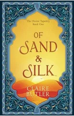 Of Sand & Silk