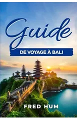 Guide de voyage a Bali