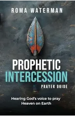 Prophetic Intercession Prayer Guide